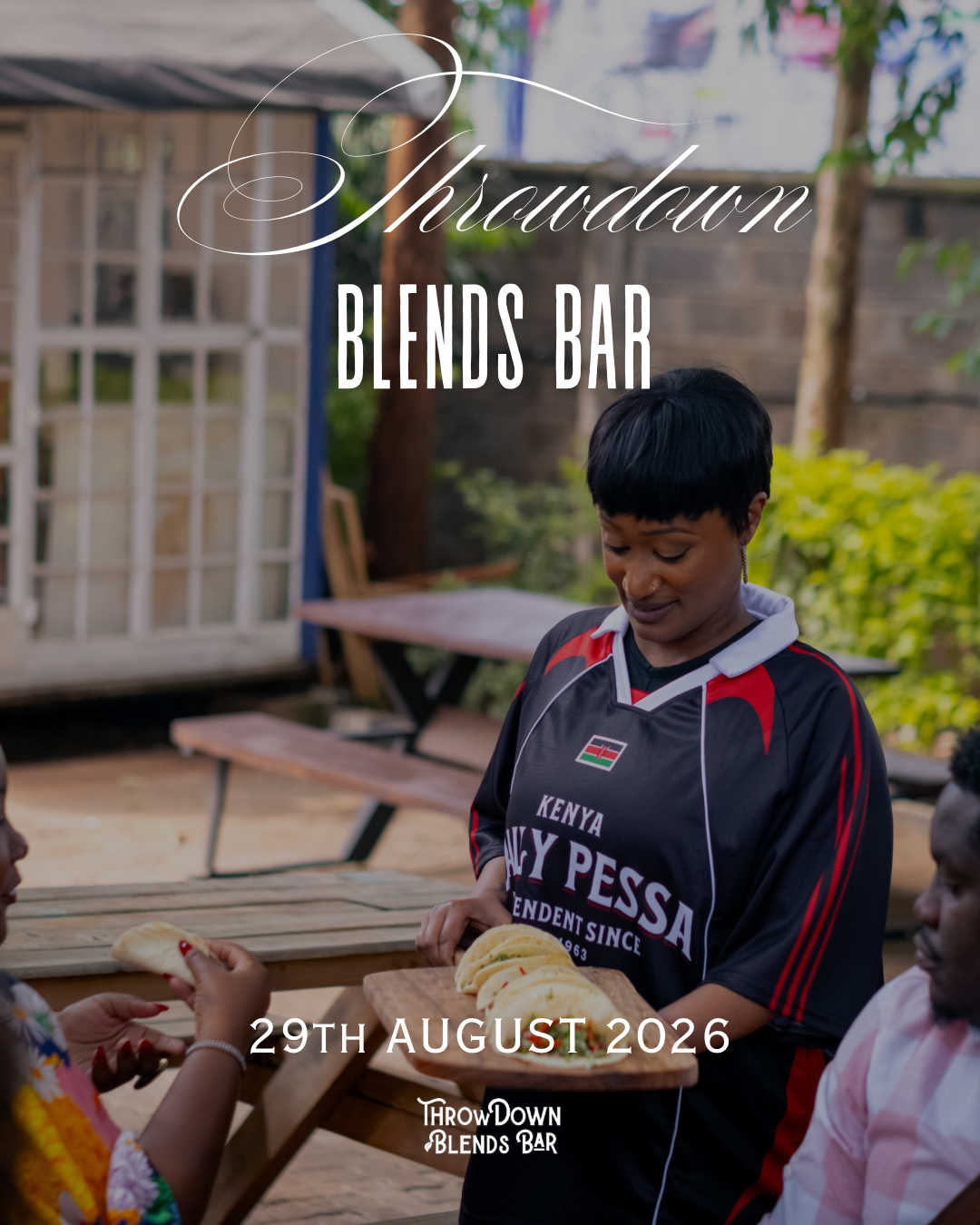 Throwdown Blends Bar - 29th August