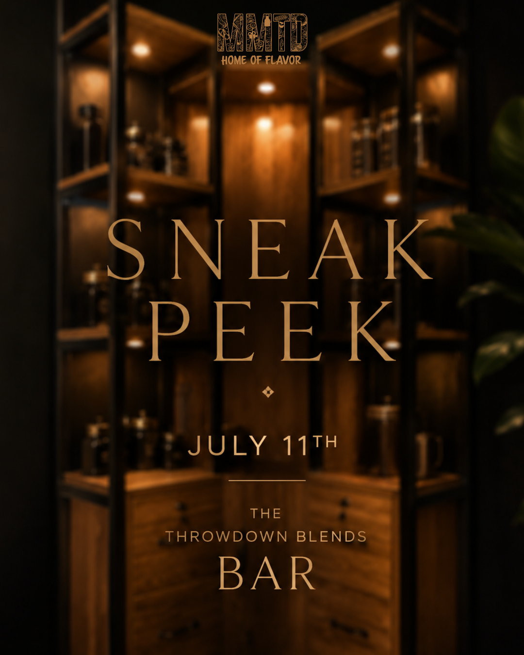 Throwdown Blends Bar - Sneak Peek
