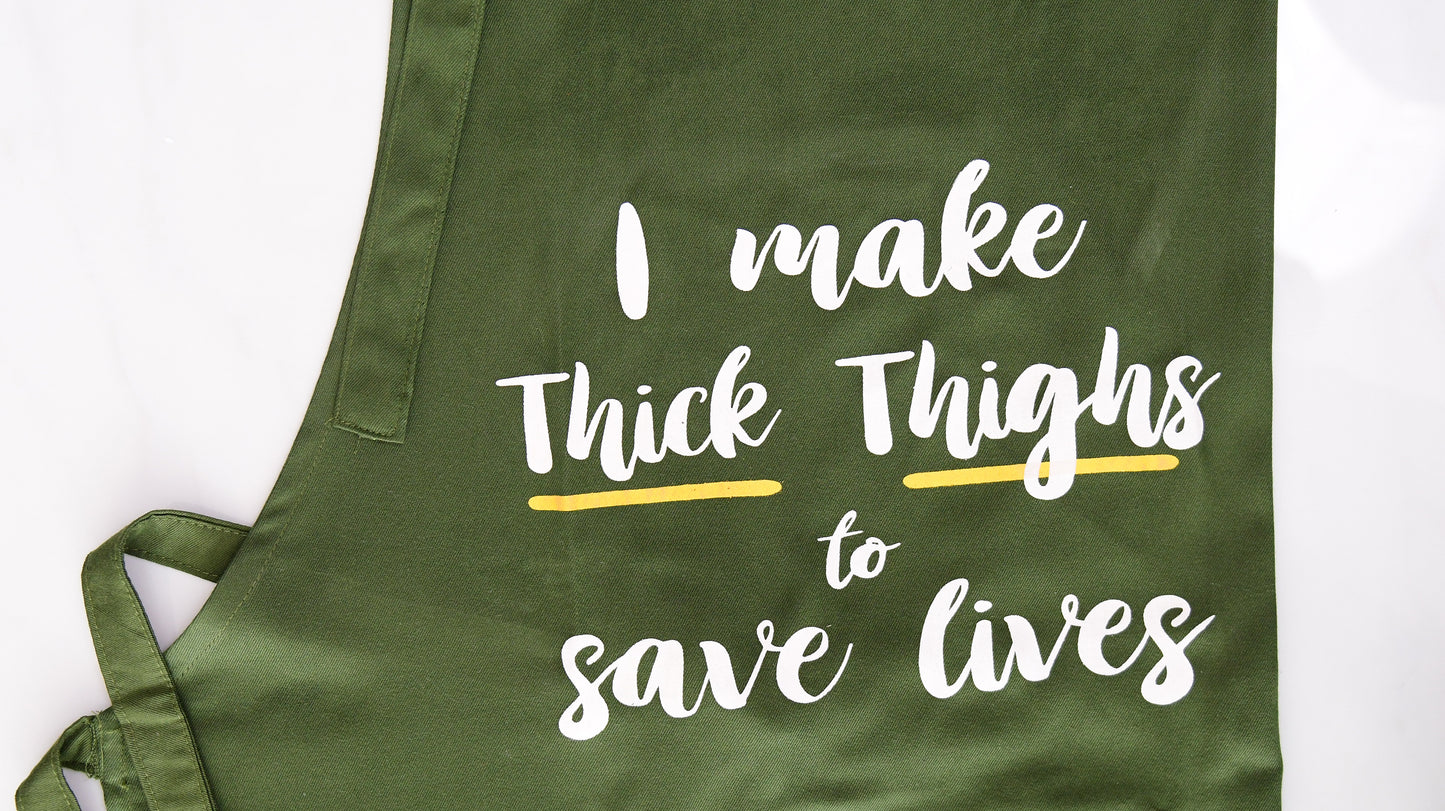 'Thick Thighs Save Lives' Adult Apron